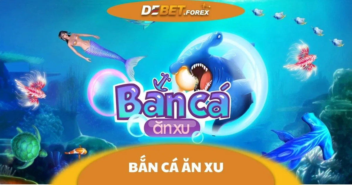 Bắn Cá Ăn Xu Là Gì? Giới Thiệu Về Game Bắn Cá Ăn Xu