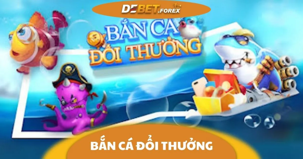 Bắn Cá Đổi Thưởng Là Gì? Giới Thiệu Về Game Bắn Cá Đổi Thưởng