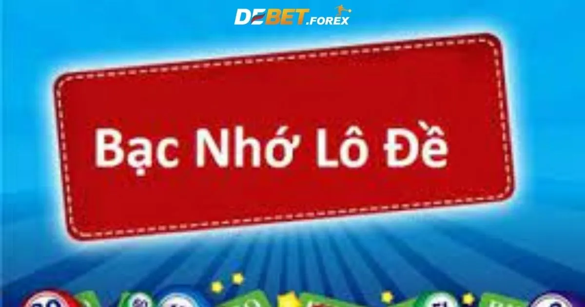 Kinh Nghiệm Lô Đề Bạc Nhớ: Theo Dõi Số May Mắn Và Xu Hướng Bạc Nhớ